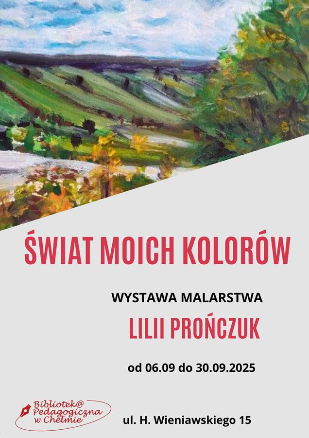 W górnej części akwarela Lilii Prończuk pt. Roztocze: na pierwszym planie żółto-pomarańczowe trawy, z prawej strony wysokie, rozłożyste drzewo z lekko żółknącymi liśćmi, w głębi rzeka, a za nią pagórki porośnięte zieloną trawą. W górze niebieskie niebo, pokryte białymi obłokami. 